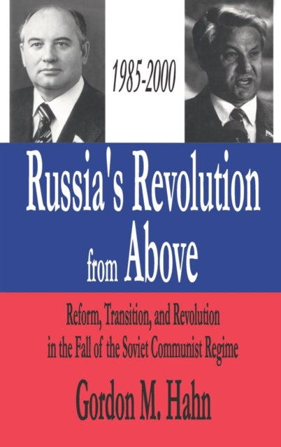 Book cover of: Russia's Revolution from Above, 1985-2000. By: Gordon Hahn