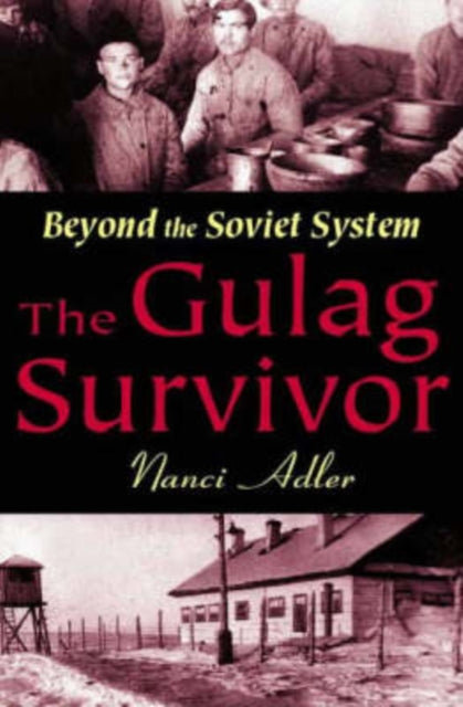 Book cover of: Gulag Survivor. By: Nanci Adler