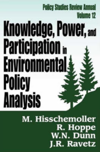 Book cover of: Knowledge, Power, and Participation in Environmental Policy Analysis. By: Matthijs Hisschemoller