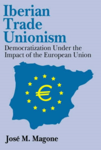 Iberian Trade Unionism