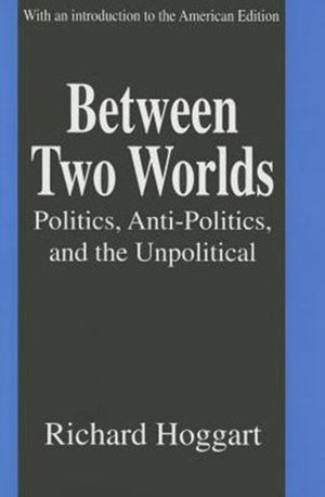 Between Two Worlds