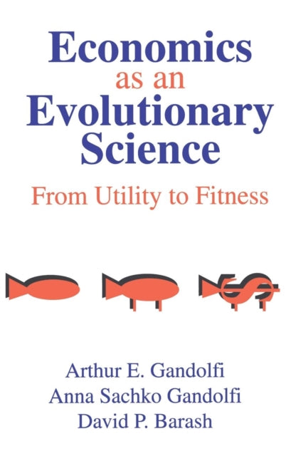 Book cover of: Economics as an Evolutionary Science. By: Arthur Gandolfi