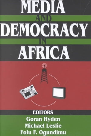 Media and Democracy in Africa