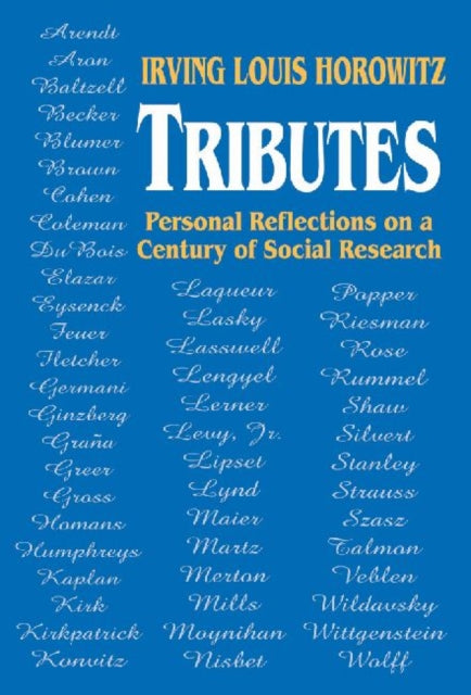 Book cover of: Tributes. By: Irving Horowitz