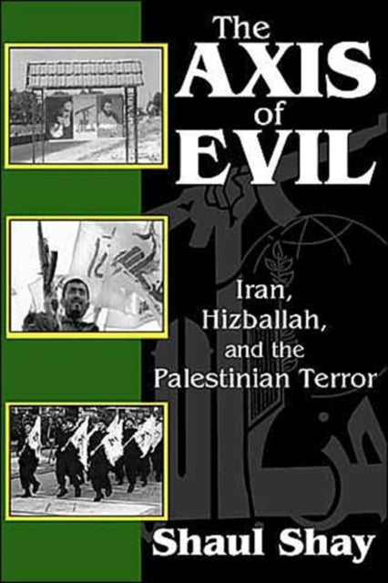 Book cover of: Axis of Evil. By: Shaul Shay