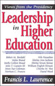 Book cover of: Leadership in Higher Education. By: Francis L. Lawrence