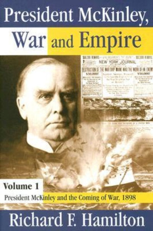 President McKinley, War and Empire
