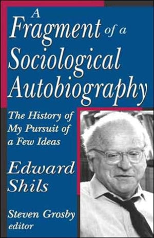 A Fragment of a Sociological Autobiography