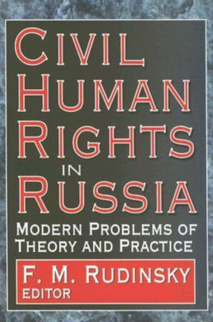 Book cover of: Civil Human Rights in Russia. By: F. Rudinsky