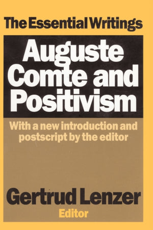 Auguste Comte and Positivism