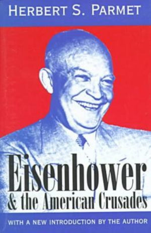 Eisenhower and the American Crusades