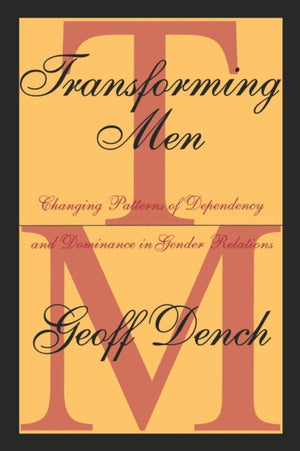 Transforming Men