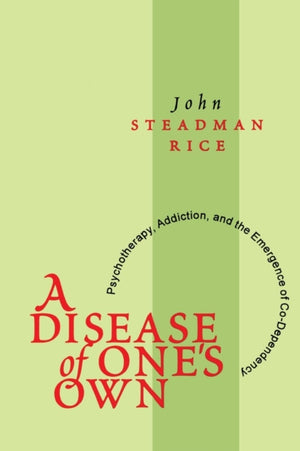 A Disease of One's Own