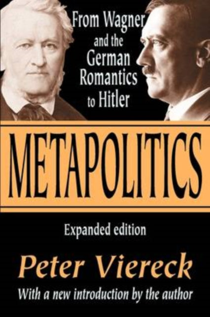Book cover of: Metapolitics. By: Peter Viereck