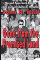Book cover of: Gone from the Promised Land. By: John R. Hall