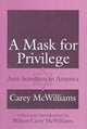 Book cover of: Mask for Privilege. By: McWilliams, Carey