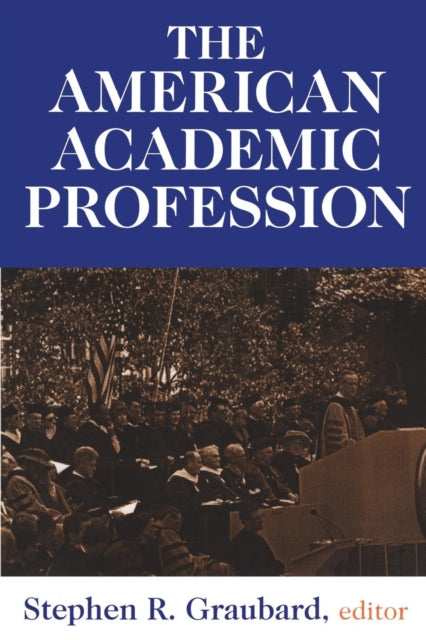 Book cover of: American Academic Profession. By: Stephen Graubard