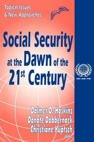 Social Security at the Dawn of the 21st Century