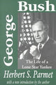 Book cover of: George Bush. By: Herbert Parmet