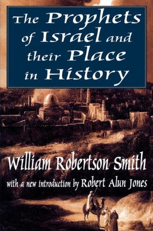 Prophets of Israel and their Place in History