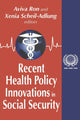 Book cover of: Recent Health Policy Innovations in Social Security