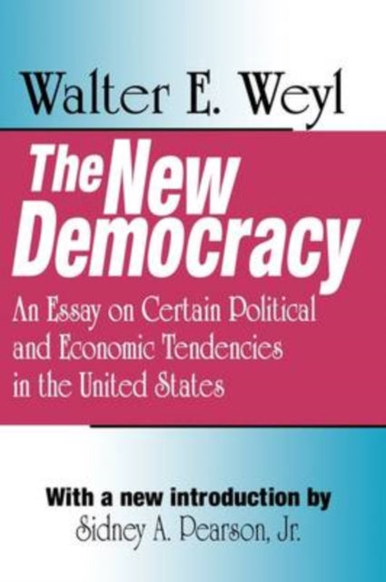 Book cover of: New Democracy. By: Walter Weyl