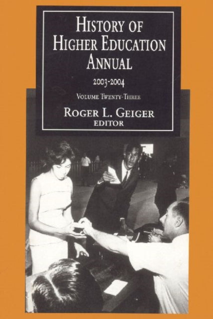 Book cover of: History of Higher Education Annual: 2003-2004. By: Roger L. Geiger