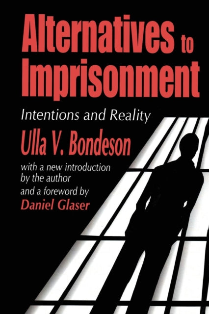 Book cover of: Alternatives to Imprisonment. By: Ulla Bondeson