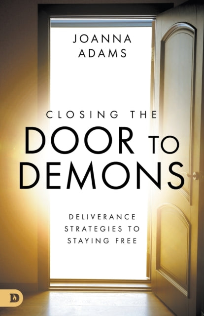 Book cover of: Closing the Door to Demons. By: Joanna Adams