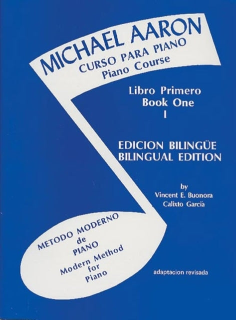 Book cover of: Michael Aaron Curso Para Piano Piano Course Libro Primero Book 1 Edicion Bilingue/Bilingual Edition