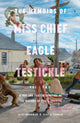 Book cover of: Memoirs of Miss Chief Eagle Testickle Vol. 2. By: Kent Monkman