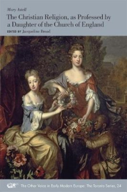 Book cover of: Christian Religion, as Professed by a Daughter of the Church of England. By: Mary Astell