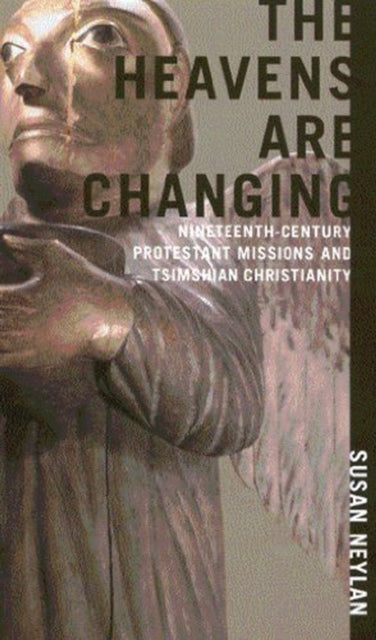 Book cover of: Heavens Are Changing. By: Susan Neylan