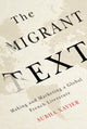 Book cover of: Migrant Text. By: Subha Xavier