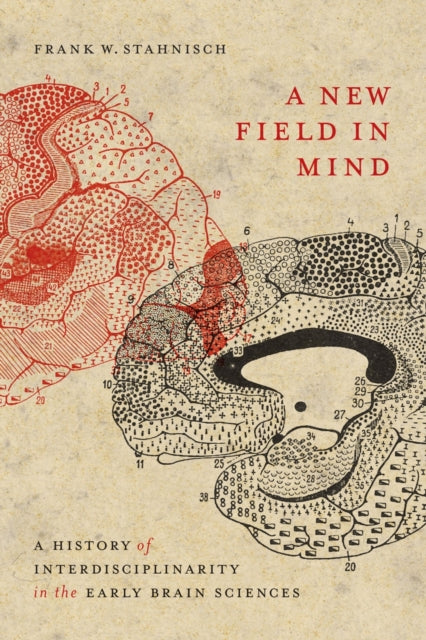 Book cover of: New Field in Mind. By: Frank W. Stahnisch