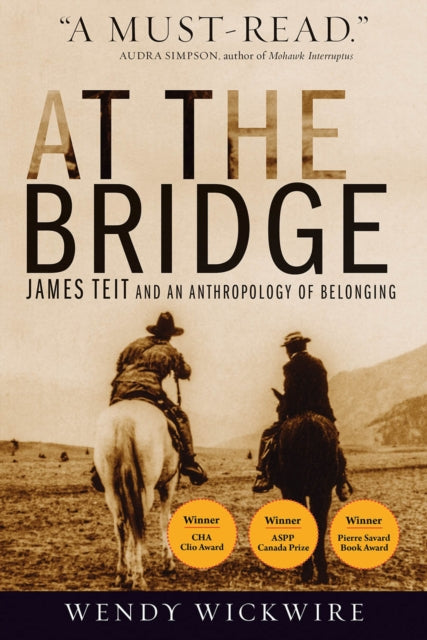 Book cover of: At the Bridge. By: Wendy Wickwire