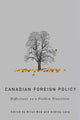 Book cover of: Canadian Foreign Policy. By: Brian Bow