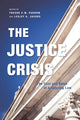 Book cover of: Justice Crisis. By: Trevor C. W. Farrow