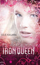Book cover of: Iron Queen. By: Julie Kagawa