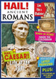 Book cover of: Hail! Ancient Romans. By: Philip Steele