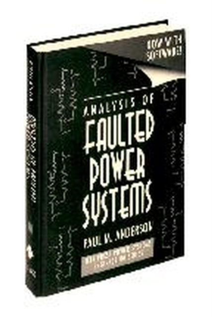 Book cover of: Analysis of Faulted Power Systems