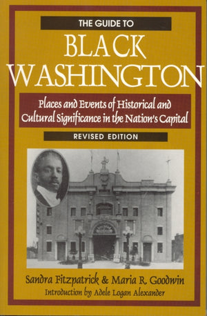 Guide to Black Washington, Revised Illustrated Edition