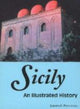 Book cover of: Sicily: An Illustrated History. By: Joseph F. Privitera