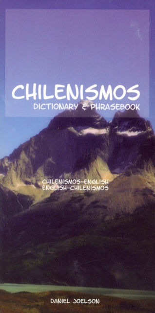 Book cover of: Chilenismos-English/English-Chilenismos Dictionary & Phrasebook