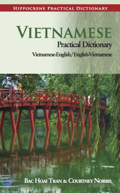 Book cover of: Vietnamese-English/English-Vietnamese Practical Dictionary. By: Hoài Bắc Trần