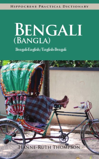Book cover of: Bengali (Bangla)-English/English-Bengali (Bangla) Practical Dictionary. By: Hanne-Ruth Thompson