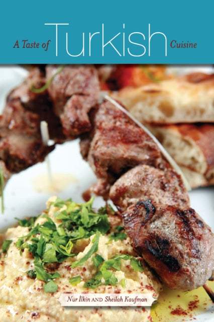 Book cover of: Taste of Turkish Cuisine. By: Nur Ilkin