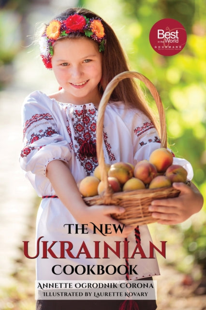 Book cover of: New Ukrainian Cookbook. By: Annette Ogrodnik Corona