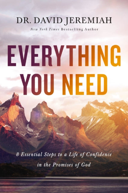 Book cover of: Everything You Need. By: David Jeremiah