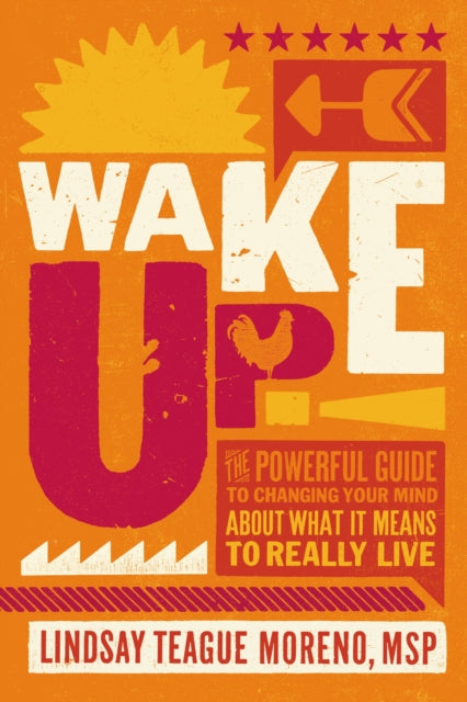 Book cover of: Wake Up!. By: Lindsay Teague Moreno